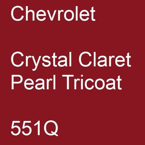 Chevrolet, Crystal Claret Pearl Tricoat, 551Q.